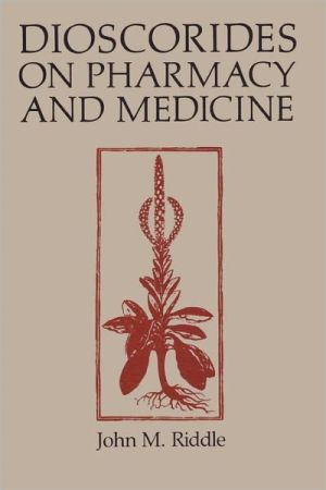 Book Dioscorides on Pharmacy and Medicine (History of Science) free