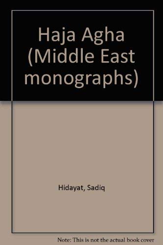 Book Hāji Āghā: Portrait of an Iranian confidence man (Middle East monographs) free