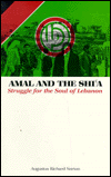 Book Amal and the Shi'A: Struggle for the Soul of Lebanon (Modern Middle East Series) free
