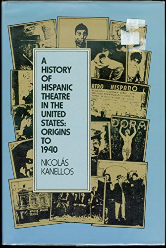 Book A History of Hispanic Theatre in the United States: Origins to 1940 free