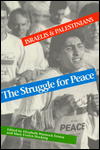 Book The Struggle for Peace: Israelis and Palestinians free