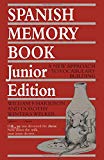 Book Spanish Memory Book: A New Approach to Vocabulary Building, Junior Edition free