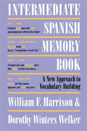 Book Intermediate Spanish Memory Book: A New Approach to Vocabulary Building free