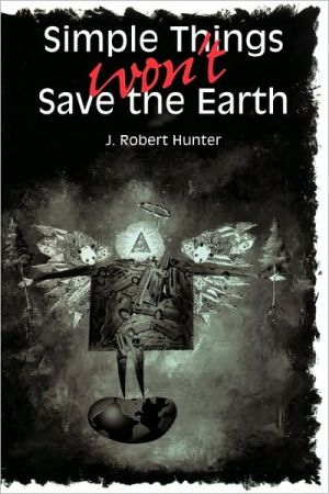 Book Simple Things Won't Save the Earth free