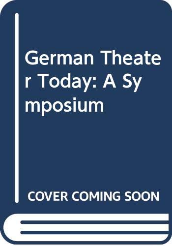 Book German Theater Today: A Symposium free