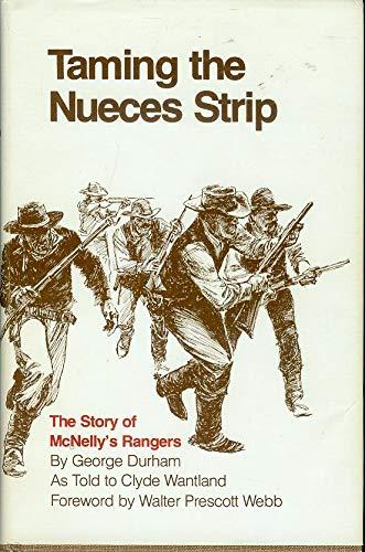 Book Taming the Nueces Strip: The Story of McNelly's Rangers free
