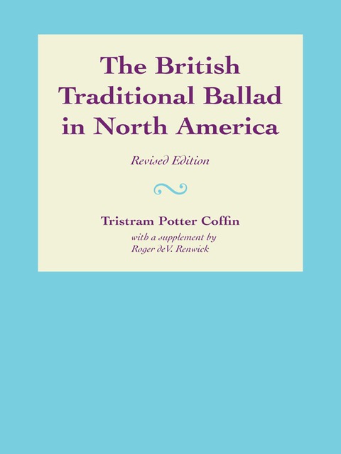 Book The British Traditional Ballad in North America free