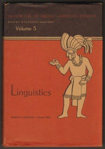 Book Linguistics: Handbook of Middle American Indians, Volume 5 free