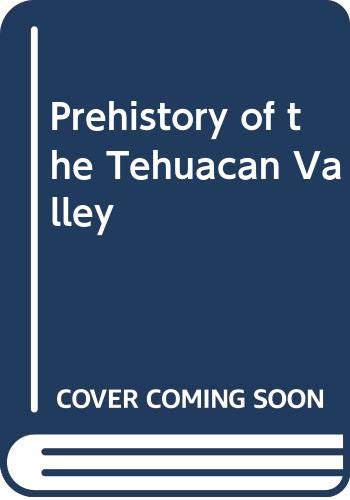 Book Prehistory of the Tehuacan Valley free