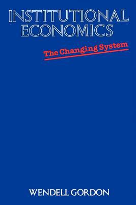 Book Institutional Economics: The Changing System free
