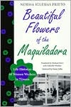 Book Beautiful Flowers of the Maquiladora: Life Histories of Women Workers in Tijuana (Institute of Latin American Studies) free
