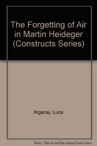 Book The Forgetting of Air in Martin Heidegger (Constructs Series) free