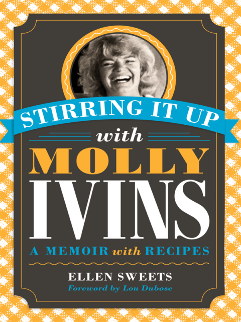 Book Stirring It Up with Molly Ivins free