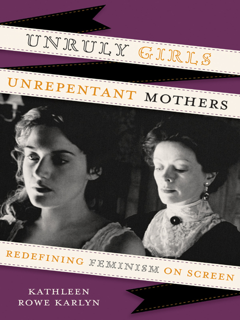 Book Unruly Girls, Unrepentant Mothers free