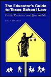 Book Educator's Guide to Texas School Law: Fifth Edition free