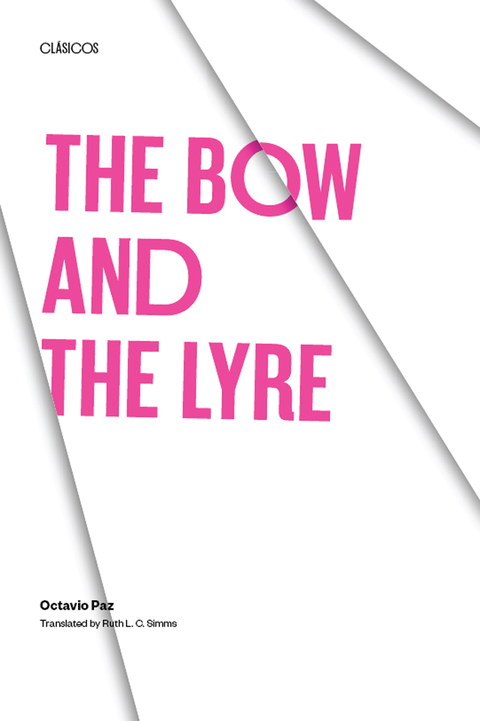 Book The Bow and the Lyre: The Poem, The Poetic Revelation, Poetry and History (Texas Pan American Series) free