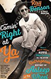 Book Comin' Right at Ya: How a Jewish Yankee Hippie Went Country, or, the Often Outrageous History of Asleep at the Wheel (Brad and Michele Moore Roots Music) free