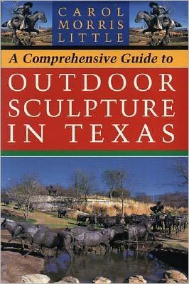 Book A Comprehensive Guide to Outdoor Sculpture in Texas free