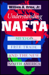 Book Understanding NAFTA: Mexico, Free Trade, and the New North America free