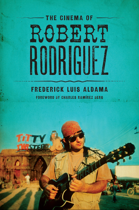 Book The Cinema of Robert Rodriguez free