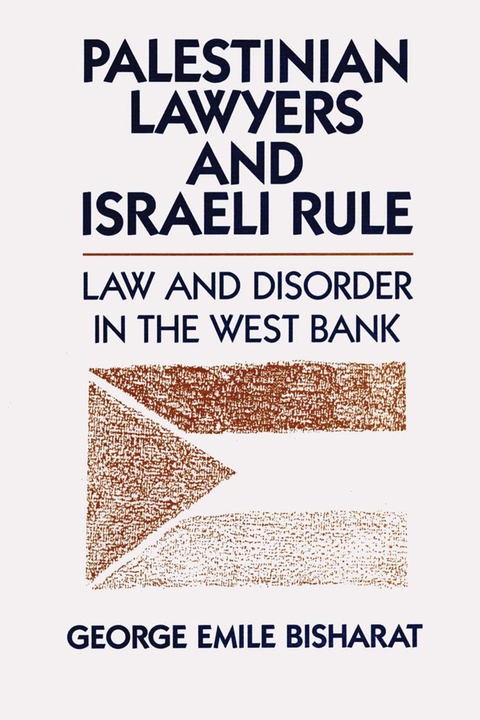 Book Palestinian Lawyers and Israeli Rule free