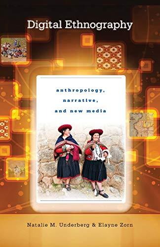 Book Digital Ethnography: Anthropology, Narrative, and New Media free