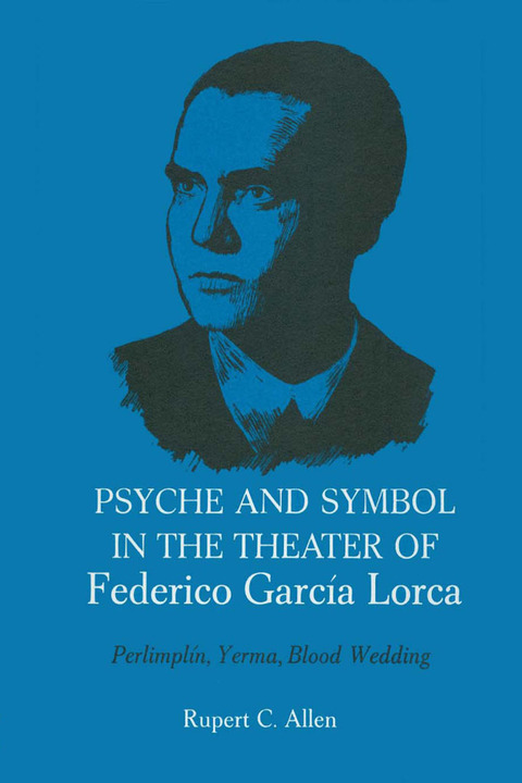 Book Psyche and Symbol in the Theater of Federico Garcia Lorca free