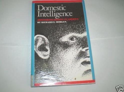 Book Domestic Intelligence: Monitoring Dissent in America free