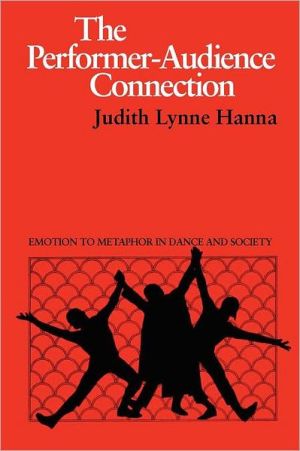 Book The Performer-Audience Connection: Emotion to Metaphor in Dance and Society free