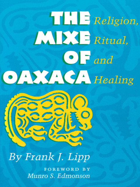 Book The Mixe of Oaxaca free