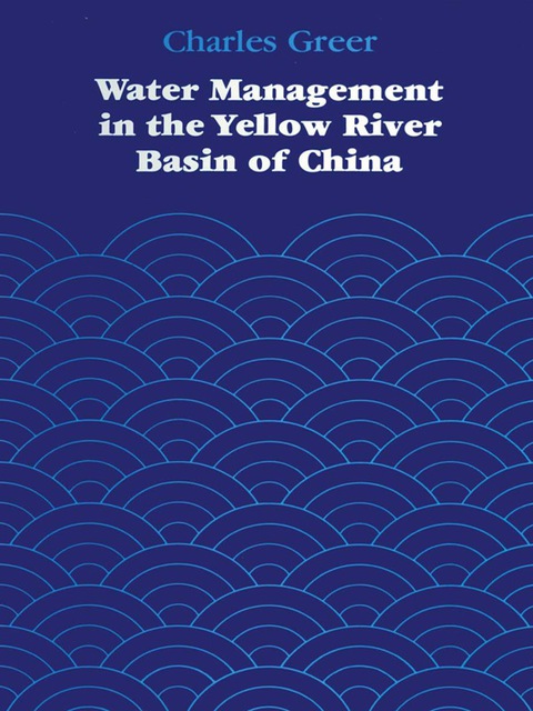Book Water Management in the Yellow River Basin of China free