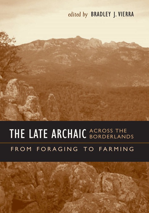 Book The Late Archaic across the Borderlands free