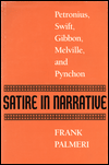 Book Satire in Narrative: Petronius, Swift, Gibbon, Melville, & Pynchon free