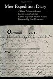 Book Mier Expedition Diary: A Texan Prisoner's Account (Elma Dill Russell Spencer Foundation Series) free