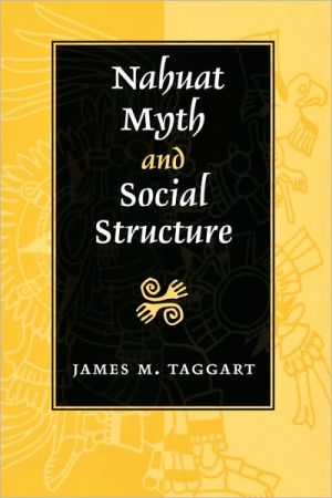 Book Nahuat Myth and Social Structure (Texas Pan American Series) free