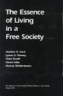 Book The Essence of Living in a Free Society (ANDREW R CECIL LECTURES ON MORAL VALUES IN A FREE SOCIETY) free
