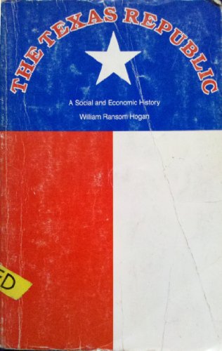 Book The Texas Republic: A Social and Economic History (A Texas History Paperback) free