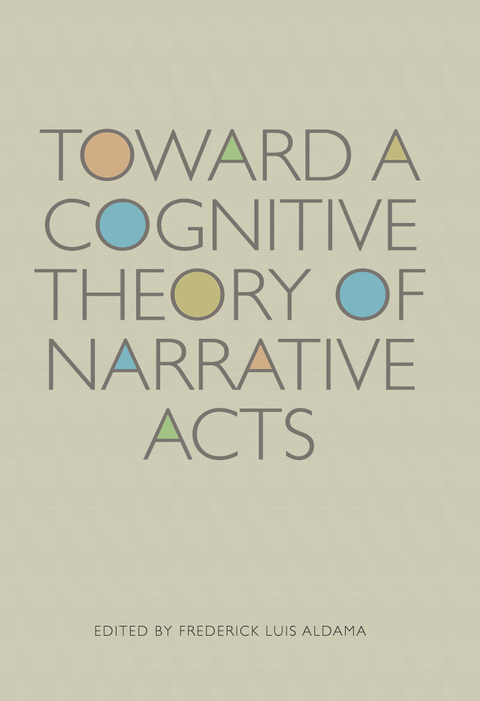 Book Toward a Cognitive Theory of Narrative Acts free