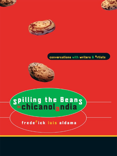 Book Spilling the Beans in Chicanolandia free Book Spilling the Beans in Chicanolandia free