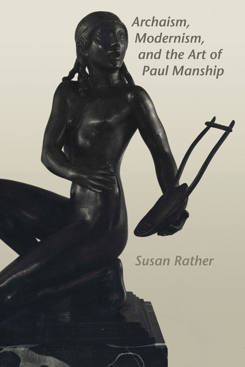 Book Archaism, Modernism, and the Art of Paul Manship free