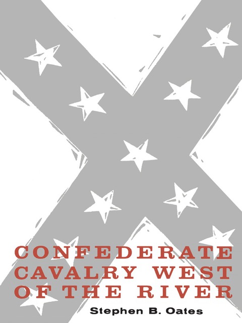 Book Confederate Cavalry West of the River free
