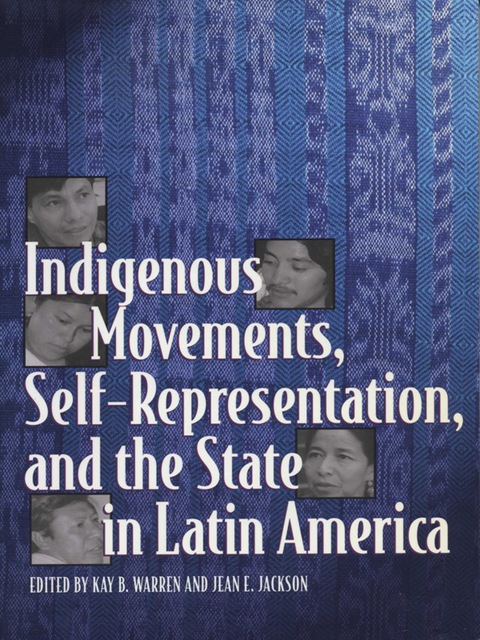 Book Indigenous Movements, Self-Representation, and the State in Latin America free