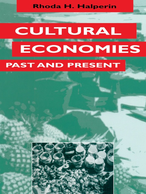 Book Cultural Economies Past and Present free