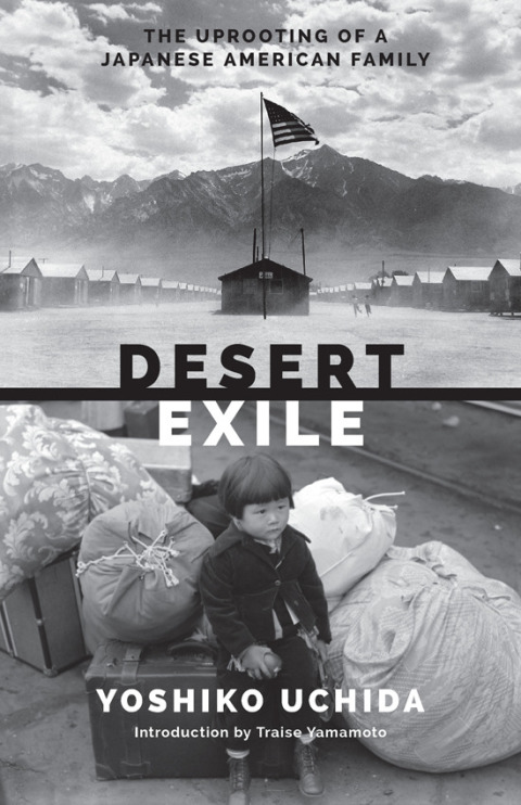 Book Desert Exile: The Uprooting of a Japanese American Family (Classics of Asian American Literature) free