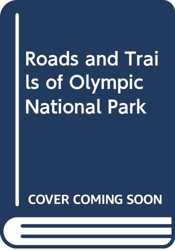 Book Roads and trails of Olympic National Park. free