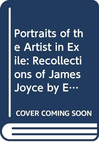 Book Portraits of the Artist in Exile: Recollections of James Joyce by Europeans free