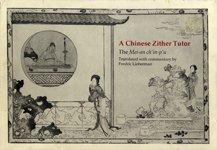 Book A Chinese Zither Tutor: The Mei-an ch&#39;in-p&#39;u free