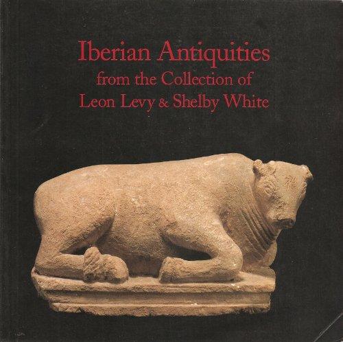 Book Iberian Antiquities From The Collection Of Leon Levy And Shelby White: September 14-december 10, 1993 free