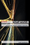 Book Small World : Uncovering Nature's Hidden Networks free