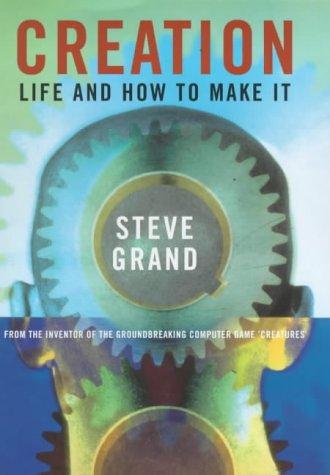 Book Creation: Life and How to Make It by Steve Grand free